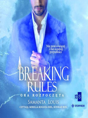 cover image of Breaking rules. Gra rozpoczęta